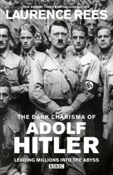 BBC. Мрачное обаяние Адольфа Гитлера