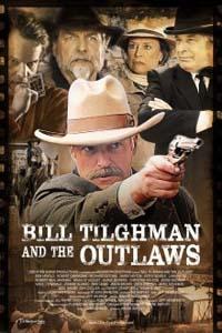 Билл Тилман и бандиты / Bill Tilghman and the Outlaws (2019)