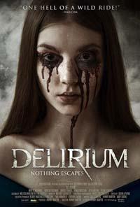 Делириум / Delirium (2018)