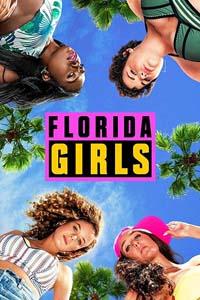 Девочки из Флориды / Florida Girls (2019)