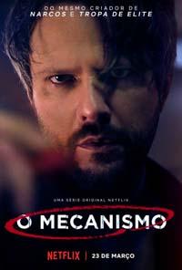 Механизм / O Mecanismo (2018)