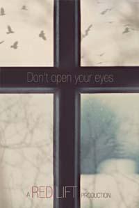 Не открывай глаза / Don't Open Your Eyes (2018)