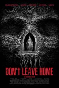 Не выходи из дома / Don't Leave Home (2018)
