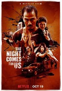 Ночь идет за нами / The Night Comes for Us (2018)