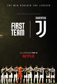 Первая команда: Ювентус / First Team: Juventus (2018)