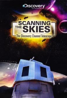 Сканируя небо: Телескоп Discovery Channel (ТВ)