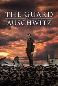 Стражник Освенцима / The Guard of Auschwitz (2018)
