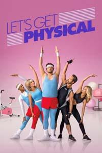 Займемся физкультурой / Let's Get Physical (2018)